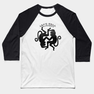 Let's Roll Jiu-Jitsu Design Co. Monkeys Baseball T-Shirt